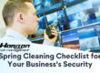 Spring-cleaning Business Security Checklist