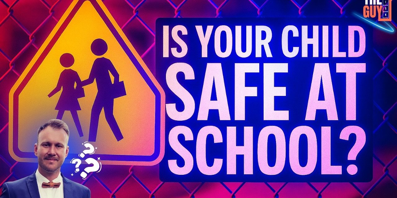 Is your child safe at school? The Risk Guy Podcast